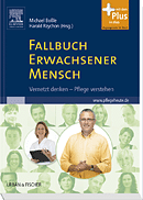 Boßle, Michael; Rzychon, Harald (Hrsg.): Fallbuch Erwachener Mensch